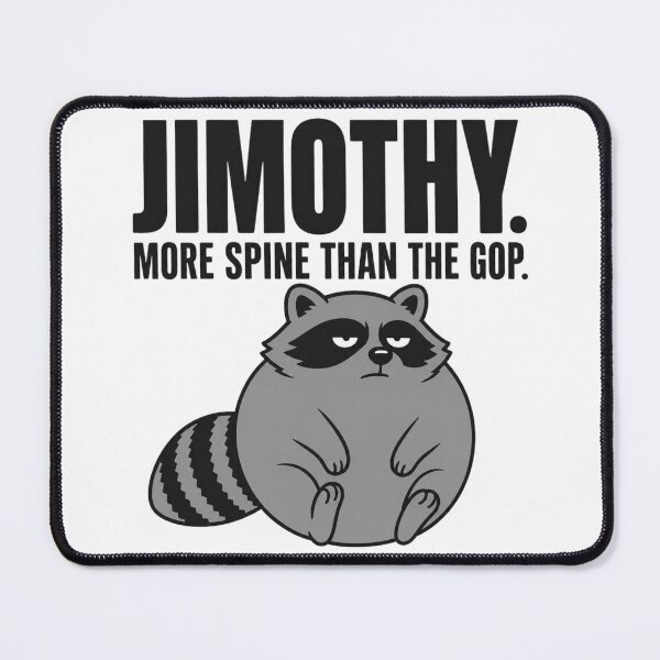 Item preview, Jimothy. More Spine Than the GOP. designed and sold by Caring Hearts.