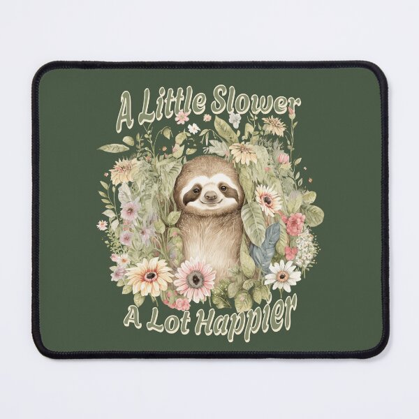 Item preview, A Little Slower A Lot Happier Cute Sloth Cottagecore Nature Lover Design designed and sold by Sachie's Studio.