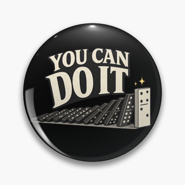 Item preview, You Can Do It Domino Effect designed and sold by PunchDrop.