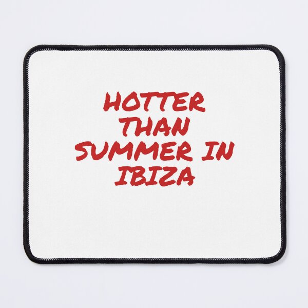 Item preview, Hotter Than Summer In Ibiza designed and sold by Odar.