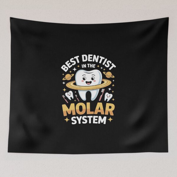 Item preview, BEST DENTIST IN THE MOLAR SYSTEM designed and sold by jkrphoto.