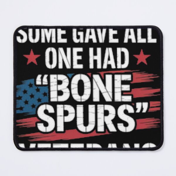 Item preview, Some Gave All One Had Bone Spurs Veterans designed and sold by jetaiart.