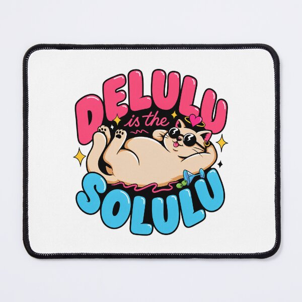 Item preview, Delulu Is The Solulu Cat designed and sold by oryzyas.