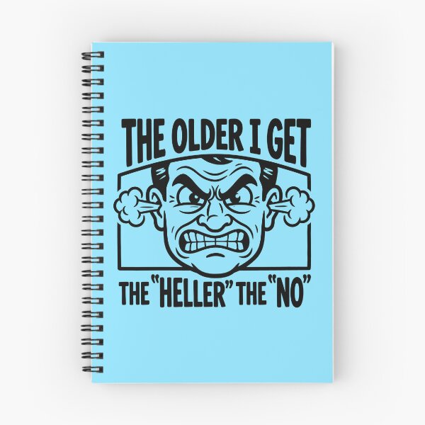 Item preview, The Older I Get I’m The Heller The No designed and sold by ThreadRiotTees.