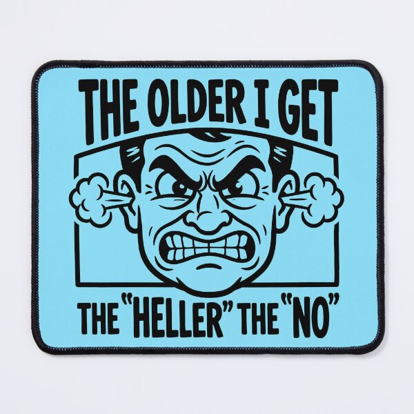 Item preview, The Older I Get I’m The Heller The No designed and sold by ThreadRiotTees.