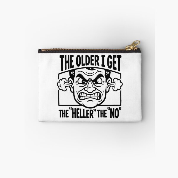 Item preview, The Older I Get I’m The Heller The No designed and sold by ThreadRiotTees.