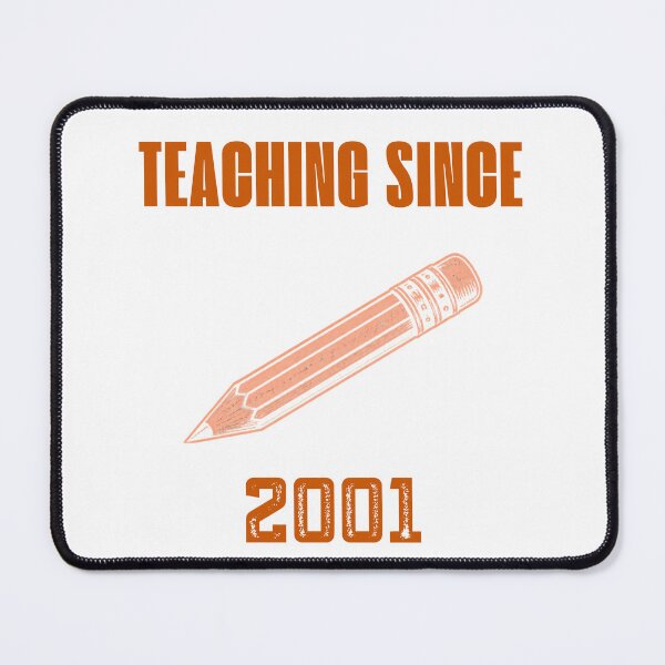 Item preview, Teaching Since 2001 25 Year Teacher Pencil Graphic designed and sold by Worn & Witty.