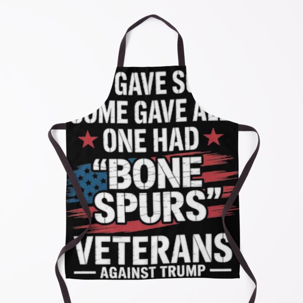 Item preview, Some Gave All One Had Bone Spurs Veterans designed and sold by stickafix.