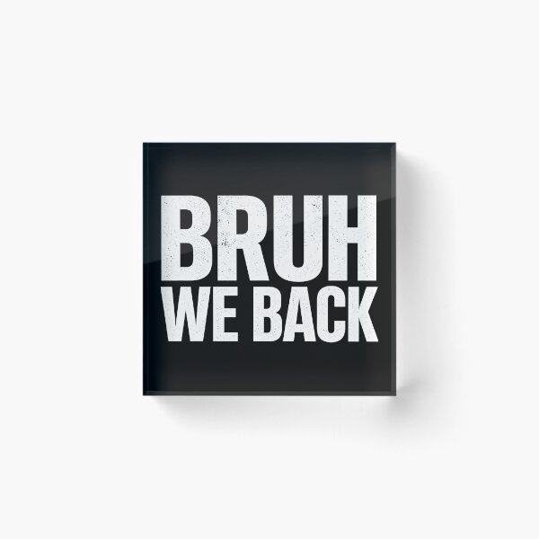 Item preview, Bruh We Back Back to School 2 designed and sold by WatercolourferS.