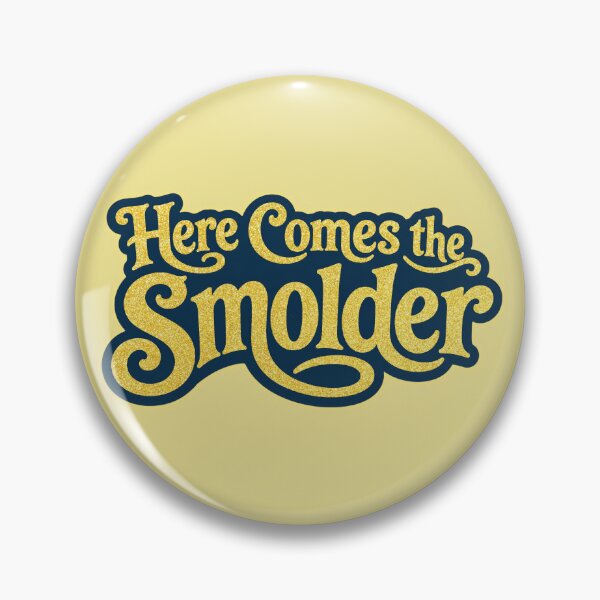 Item preview, The Smolder designed and sold by Illannoyed.