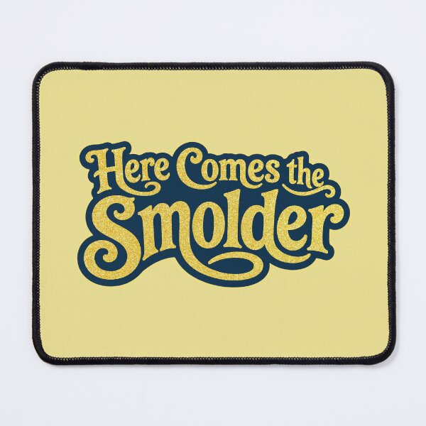 Item preview, The Smolder designed and sold by Illannoyed.