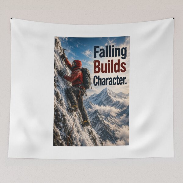 Item preview, Falling Builds Character -  Mountaineer - portrait designed and sold by AcornAndPebble.