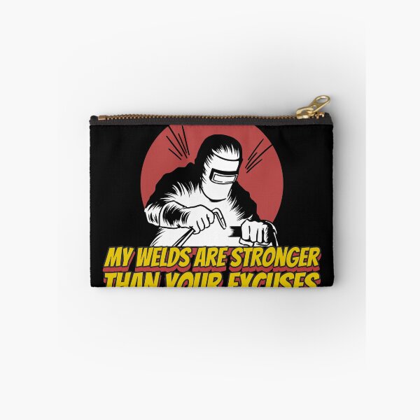 Item preview, Stronger Than Excuses Arc Welding designed and sold by SquatchPrintsCo.