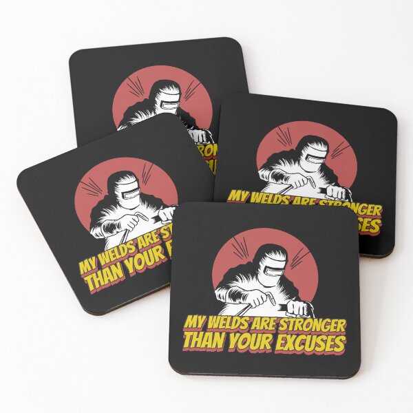 Item preview, Stronger Than Excuses Arc Welding designed and sold by SquatchPrintsCo.