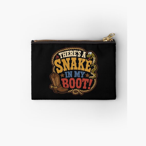 Item preview, Theres a Snake in My Boot designed and sold by Illannoyed.