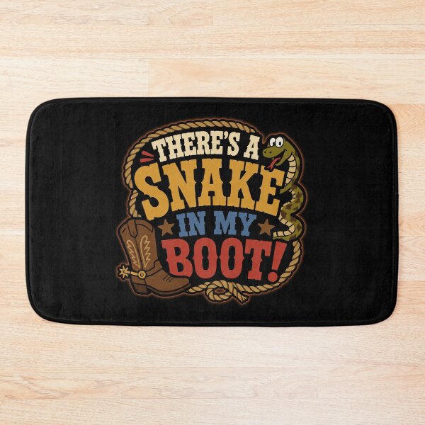 Item preview, Theres a Snake in My Boot designed and sold by Illannoyed.