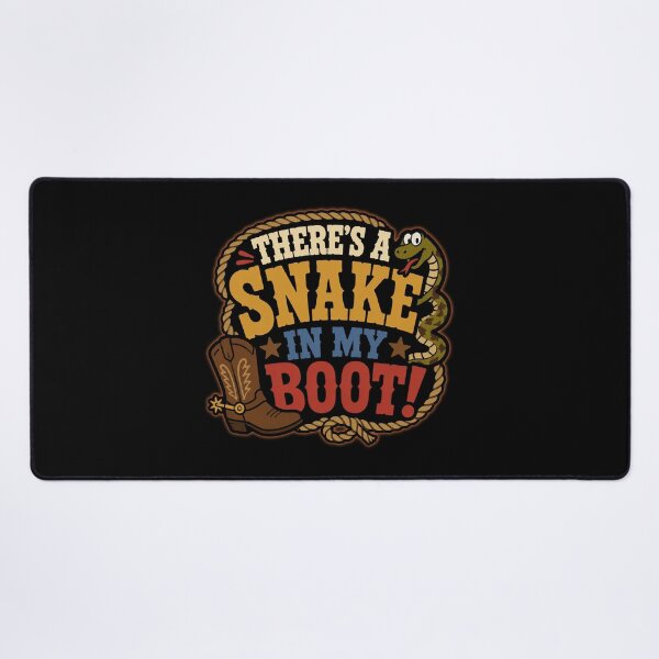 Item preview, Theres a Snake in My Boot designed and sold by Illannoyed.
