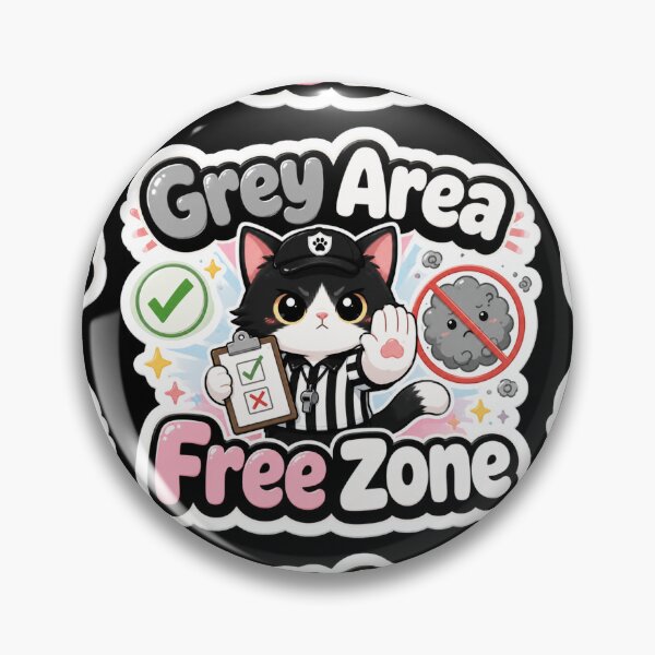 Item preview, Grey Area Free Zone designed and sold by amyness.