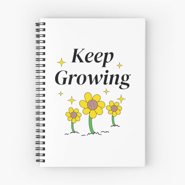 Item preview, Keep Growing with Sunflower Quotes designed and sold by dnz7Art.