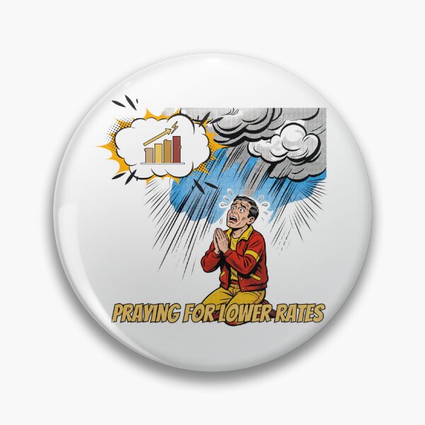 Item preview, Praying For Lower Rates Funny Mortgage Interest Rate Meme designed and sold by Neurospicy Trolls.