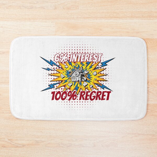 Item preview, 6% Interest 100% Regret Funny Mortgage Meme Pop Art designed and sold by Neurospicy Trolls.