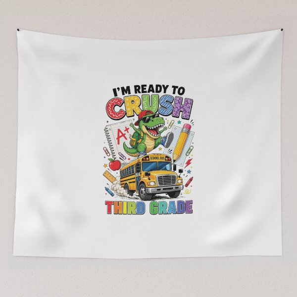Item preview, Ready to Crush Third Grade, Funny Dinosaur First Day of School designed and sold by sentfromemily.