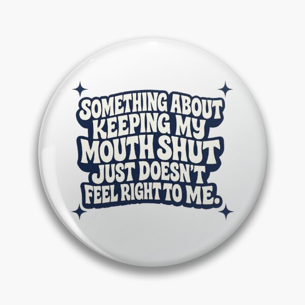 Item preview, Keep My Mouth Shut Quote Tee designed and sold by NovaCraft30.