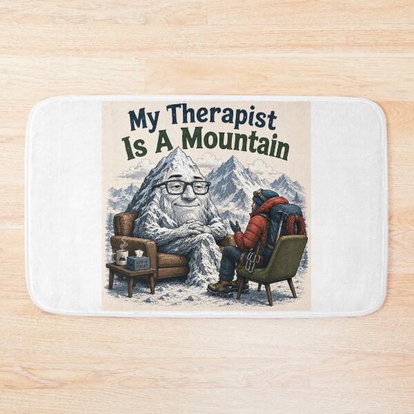 Item preview, My Therapist is a Mountain - Mountaineer - square designed and sold by AcornAndPebble.