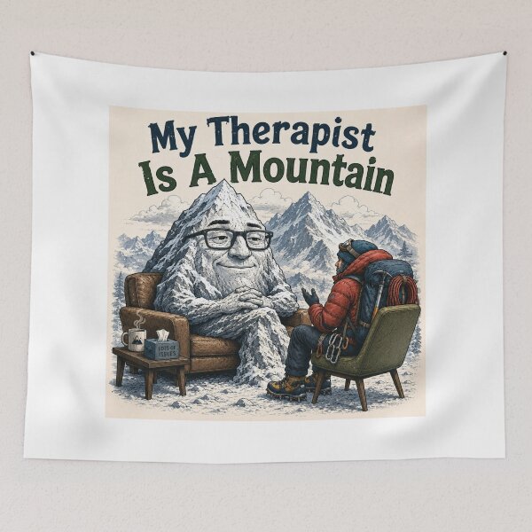 Item preview, My Therapist is a Mountain - Mountaineer - square designed and sold by AcornAndPebble.