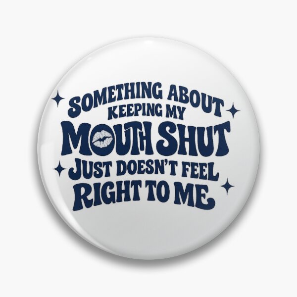 Item preview, Mouth Shut Quote Tee - Something About Keeping My Mouth Shut designed and sold by NovaCraft30.