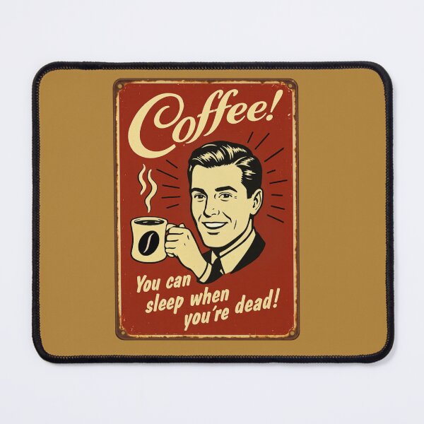 Item preview, Coffee Man! You can sleep when you're dead! designed and sold by joztees.