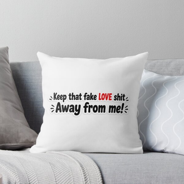 Item preview, Keep That Fake Love Sh*t Away From Me Sticker | Savage Relationship Quote | Bold Typography designed and sold by Doodlynx.