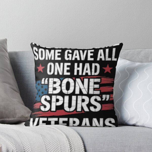 Item preview, Some Gave All One Had Bone Spurs Veterans designed and sold by ankhangdesigner.