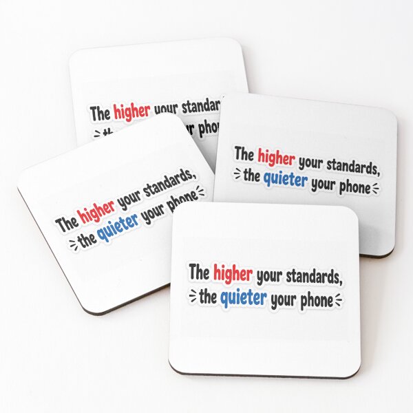 Item preview, The Higher Your Standards The Quieter Your Phone Sticker | Self Respect Quote | Bold Typography designed and sold by Doodlynx.