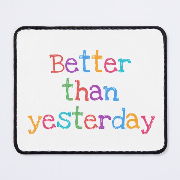 Item preview, Better Than Yesterday designed and sold by PublicArtDesign.
