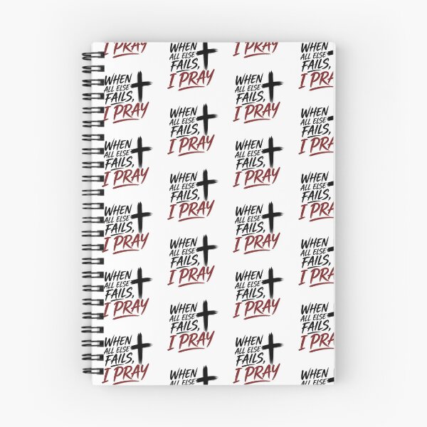 Item preview, When All Else Fails I Pray Christian Faith Design designed and sold by Illustrated Faith.