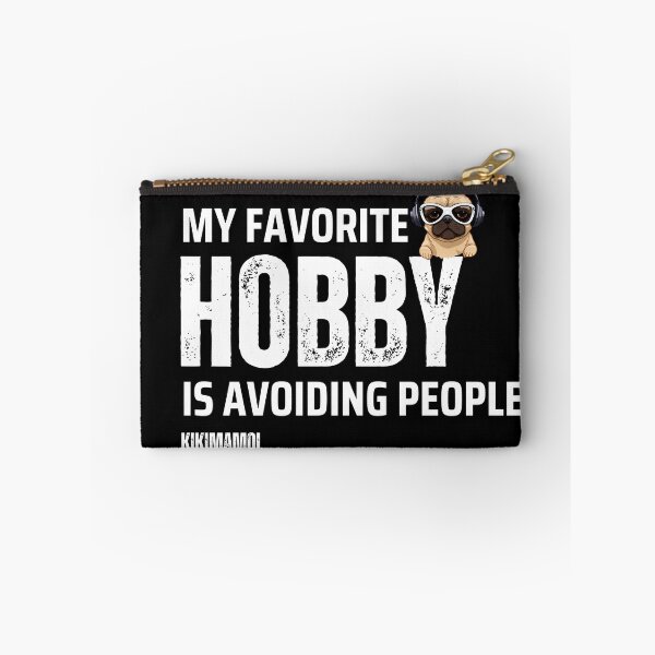 Item preview, My Favorite Hobby Is Avoiding People designed and sold by Echoes of Lion Studio.