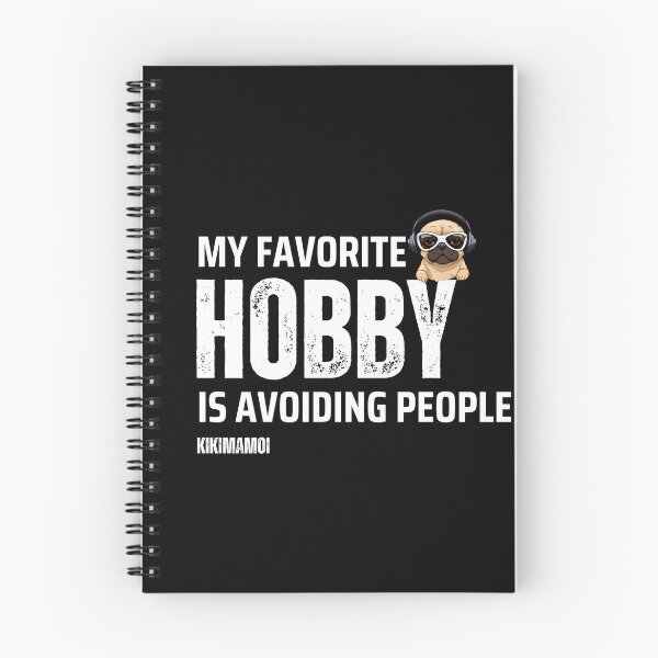 Item preview, My Favorite Hobby Is Avoiding People designed and sold by Echoes of Lion Studio.