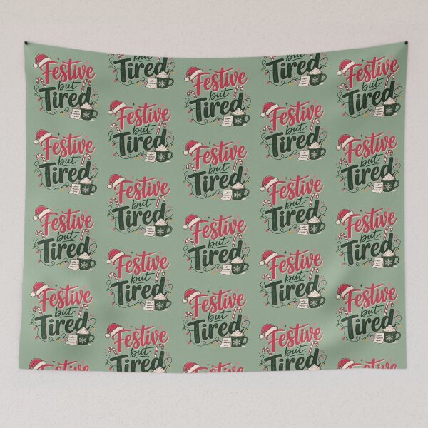 Item preview, Festive but Tired | Funny Christmas Office Worker Typography Design designed and sold by TheStephanieRome.