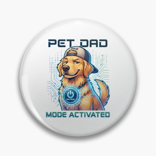 Item preview, Pet Dad Mode Activated designed and sold by zoughlal.
