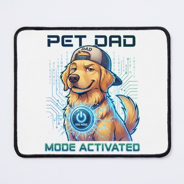 Item preview, Pet Dad Mode Activated designed and sold by zoughlal.