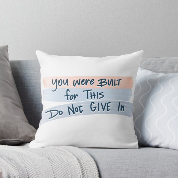 Item preview, You were built for this - do not give in designed and sold by Etkennedy.