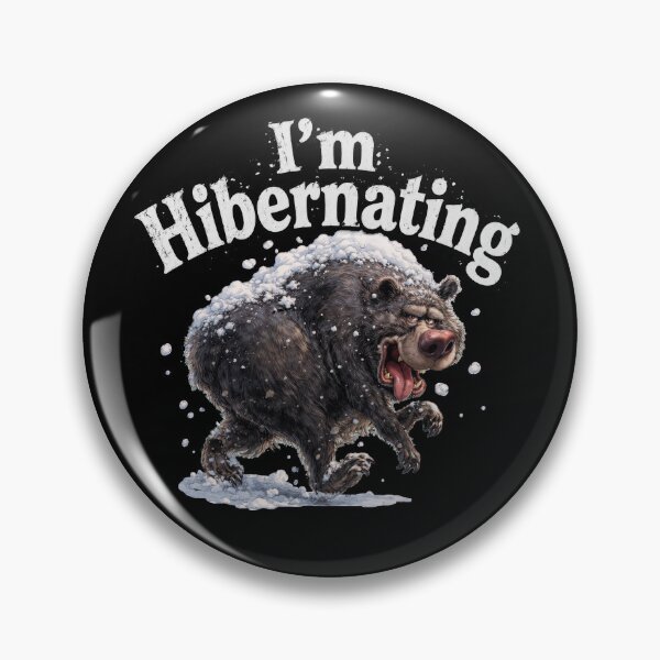 Item preview, I'm Hibernating designed and sold by ArtShare.
