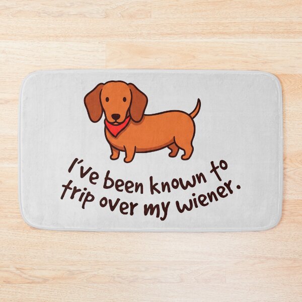Item preview, Ive Been Known To Trip Over My Wiener designed and sold by ThreadRiotTees.