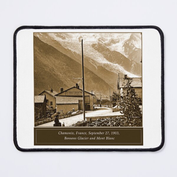 Item preview, Chamonix, France, September 27, 1903, Bossons Glacier and Mont Blanc designed and sold by AMacGPhilly.