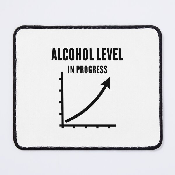 Item preview, Alcohol Level In Progress (Drinking Team / Booze Party / Black) designed and sold by Roderix.