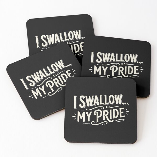 Item preview, I SWALLOW... MY PRIDE designed and sold by DaniArtDesign81.