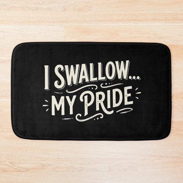 Item preview, I SWALLOW... MY PRIDE designed and sold by DaniArtDesign81.