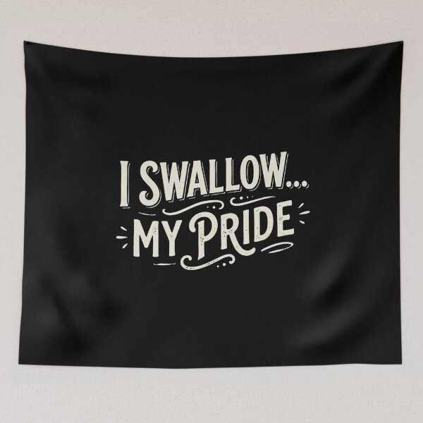 Item preview, I SWALLOW... MY PRIDE designed and sold by DaniArtDesign81.
