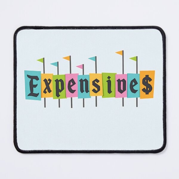 Item preview, Expensive designed and sold by Illannoyed.